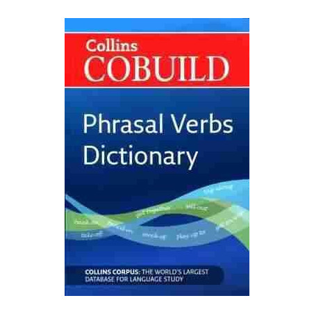 Collins Cobuild Phrasal Verbs Dictionary PB ne