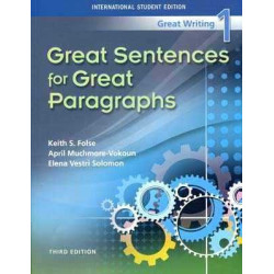 Great Writing 1 : Great Sentences for Great Paragraphs