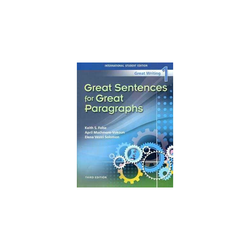 Great Writing 1 : Great Sentences for Great Paragraphs