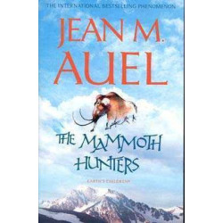 Earth s Children 3 : Mammoth Hunters PB