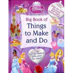 Big Book of Things to Make and Do