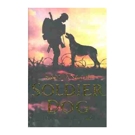 Soldier Dog Loyal to the end PB