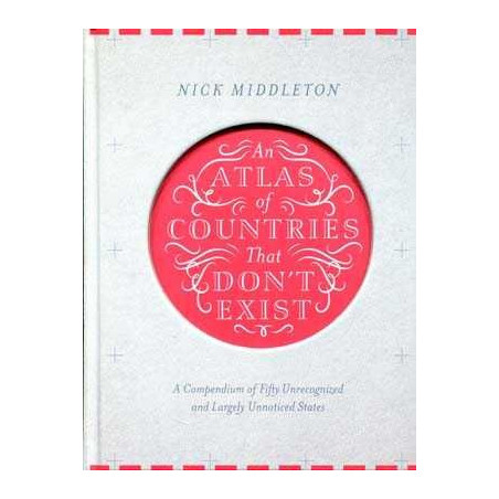 Atlas of Countries that Dont Exist HB