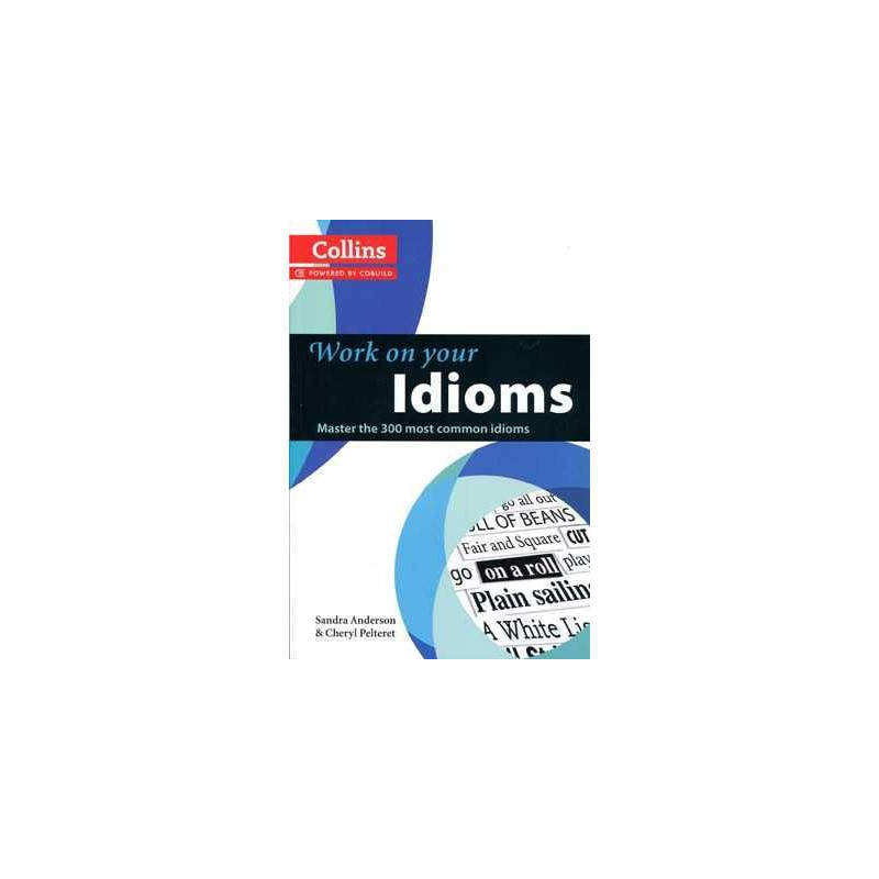 Collins Work On Your Idioms