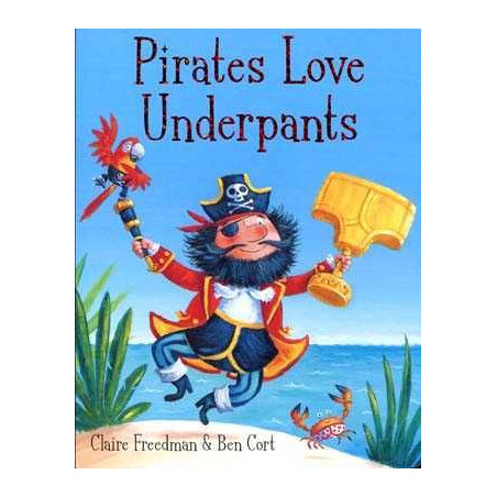 Pirates Love Underpants