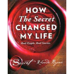 How the Secret Changed my Life HB