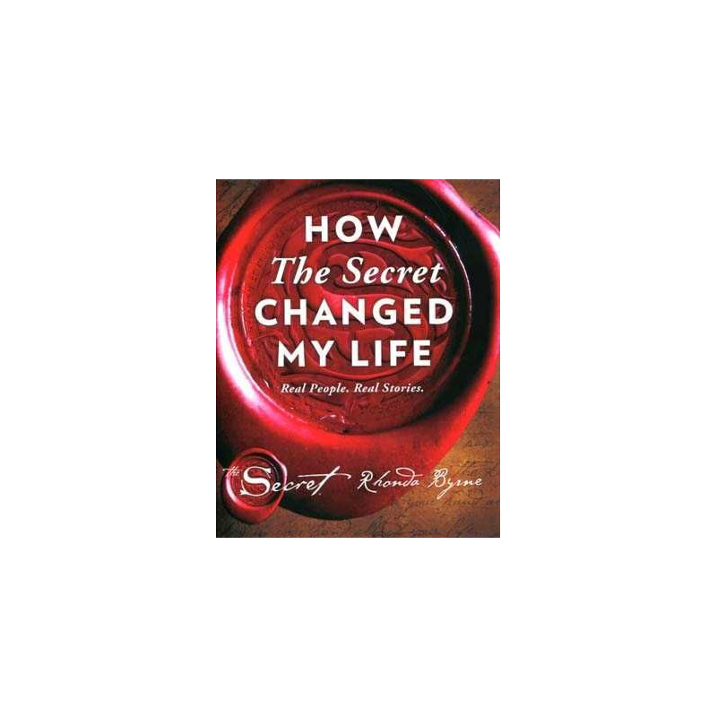 How the Secret Changed my Life HB