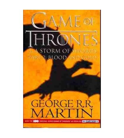 Song of Ice & Fire 3 : Storm of Swords V.2 : Blood and Gold