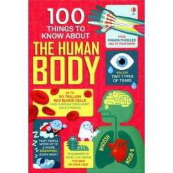 100 Things to know about the Human Body HB