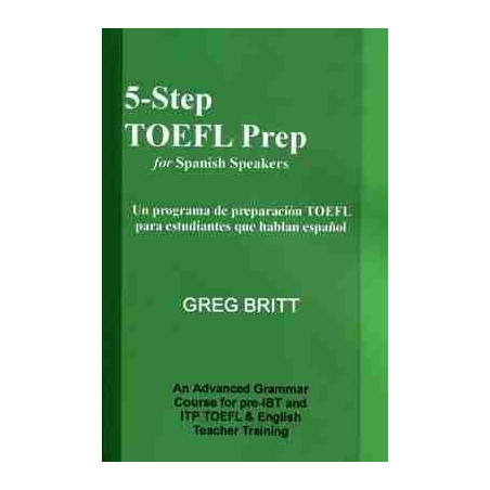 5 Steps Toefl Prep for Spanish Speakers