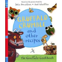 Gruffalo Crumble and other Recipes HB