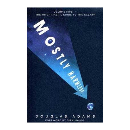 Mostly Harmless(Hitchhikers Guide to the Galaxy)