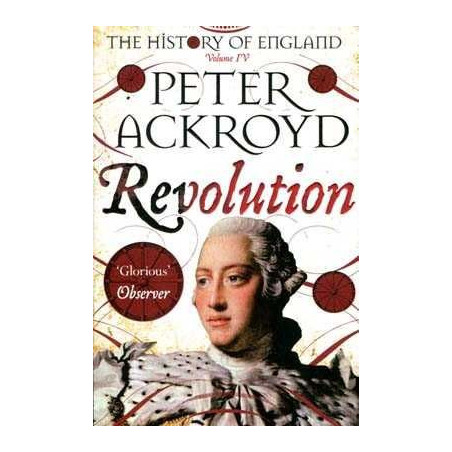 Revolution : A History of England Volume 4