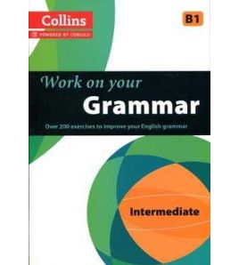Collins Work On Your Grammar B1