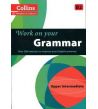 Collins Work On Your Grammar B2