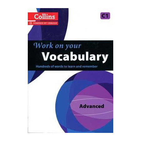 Work On Your Vocabulary C1