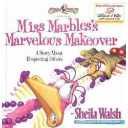 Miss Marbles's Marvelous Makeover HB