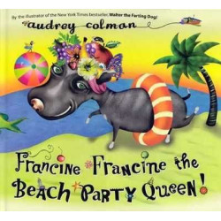 Francine Francine the Beach Party Quenn HB