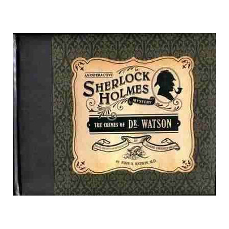 Interative Sherlock Holmes Mistery : Crimes of Dr. Watson HB