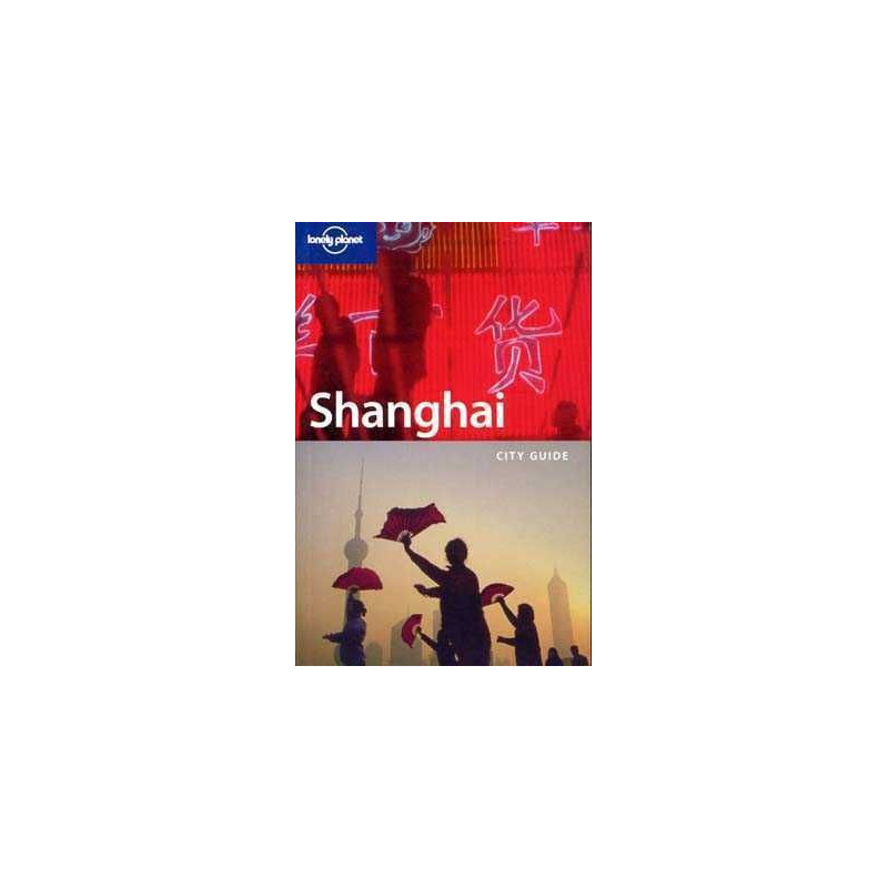 Lonely Planet : Shanghai