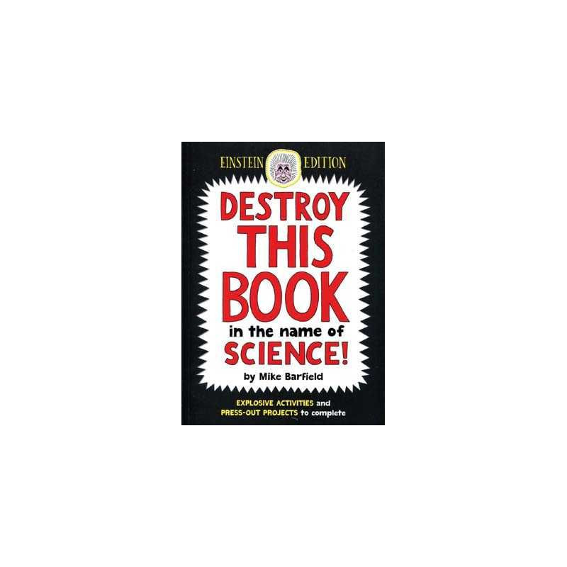 Destroy this Book in the Name of Science