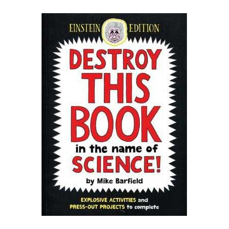 Destroy this Book in the Name of Science