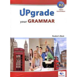 Upgrade your Grammar B2 Upper - Inter + Self - study