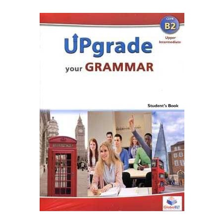 Upgrade your Grammar B2 Upper - Inter + Self - study