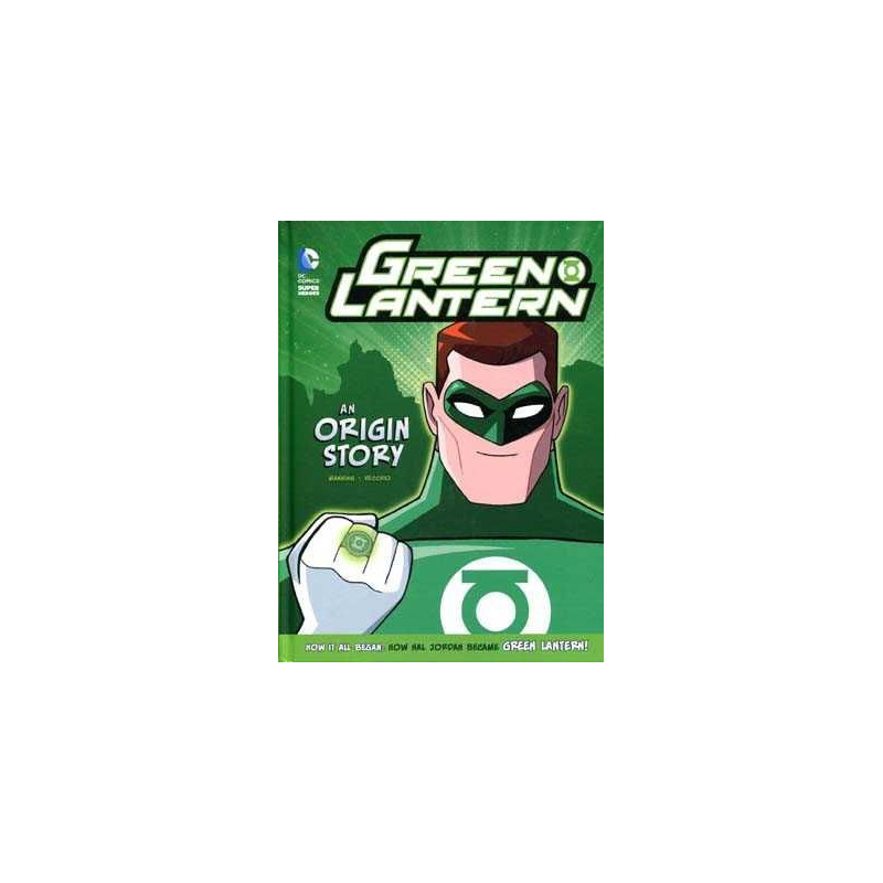 Green Lantern . An Origin Story