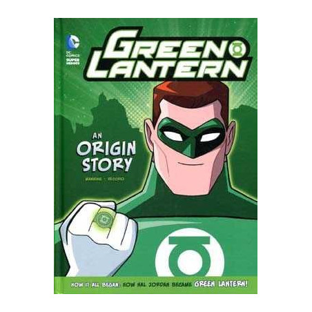 Green Lantern . An Origin Story