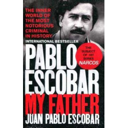 My Father Juan Pablo Escobar