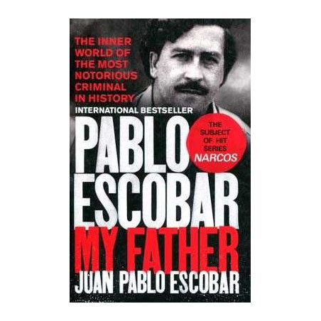 My Father Juan Pablo Escobar