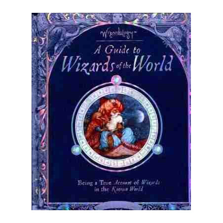 Guide to the Wizards of the World Hb