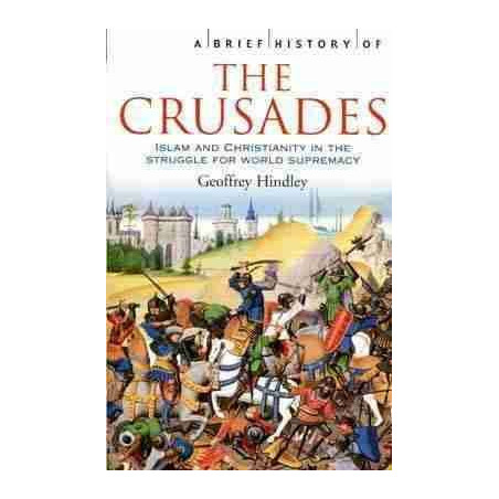 Brief History of the Crusades PB