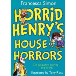 Horrid Henrys House of Horrors