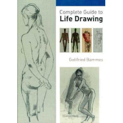 Complete Guide to Life Drawing