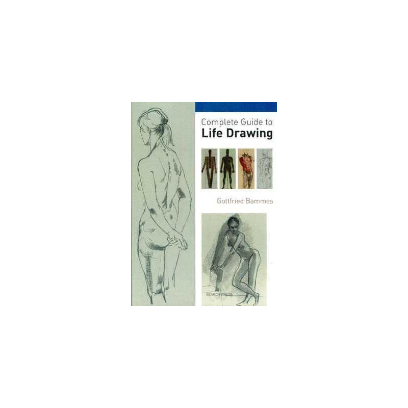 Complete Guide to Life Drawing