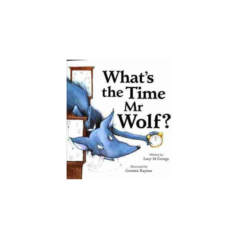 Whats the Time Mr. Wolf ? PB