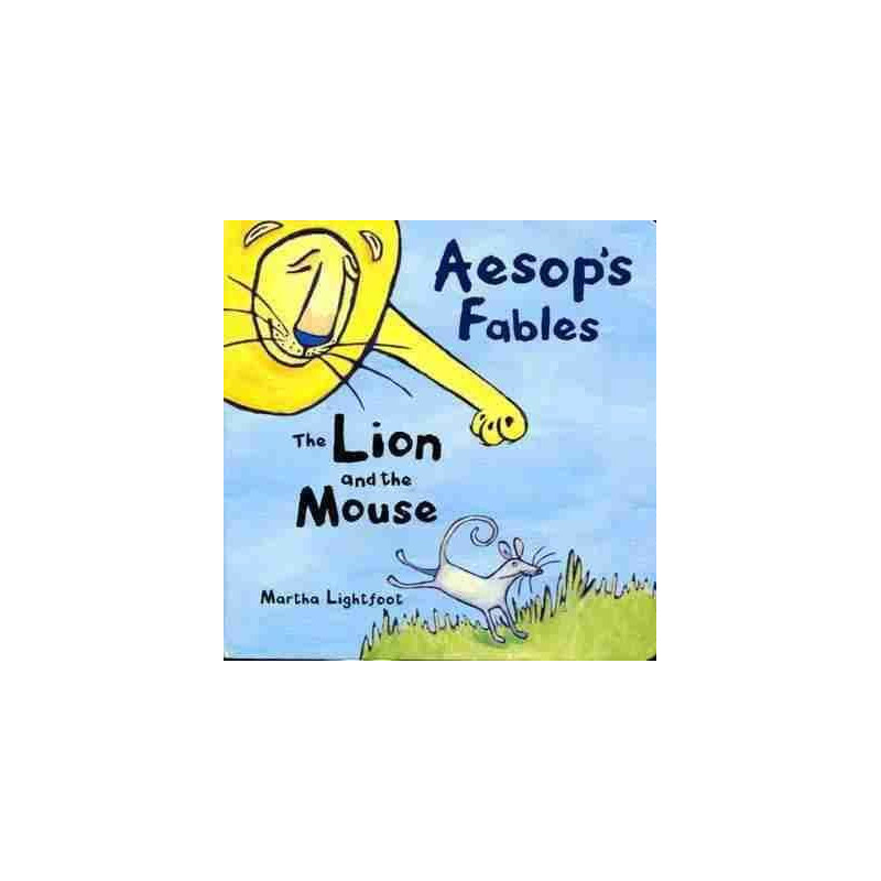 Aesop's Fables : Lion and the Mouse