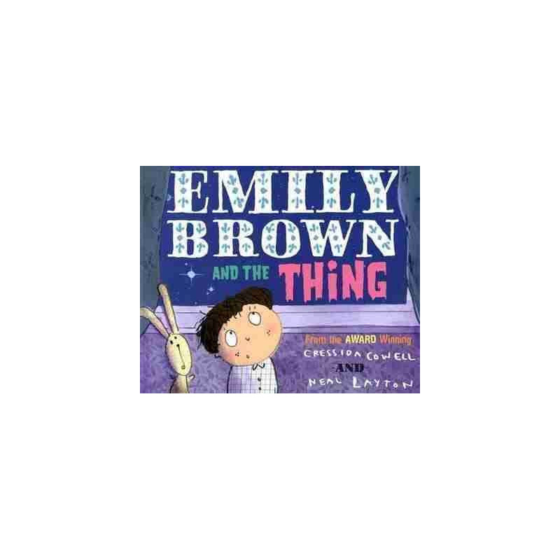 Emily Brown : And the Thing Pb