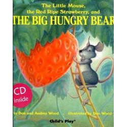 Little Mouse, the Red Ripe Strawberry and the Big Hungry Bear +cd