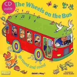 Wheels on the Bus go Round and Round + Cd audio