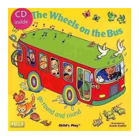 Wheels on the Bus go Round and Round + Cd audio