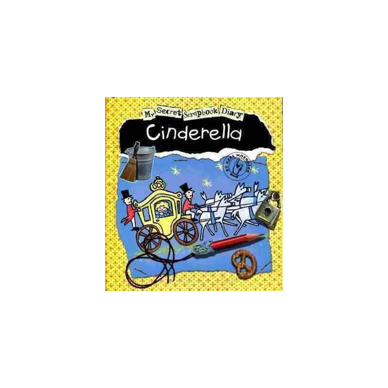 Cinderella my Secret Scrapbook Diary hb