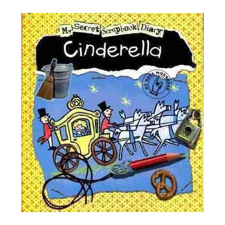 Cinderella my Secret Scrapbook Diary hb