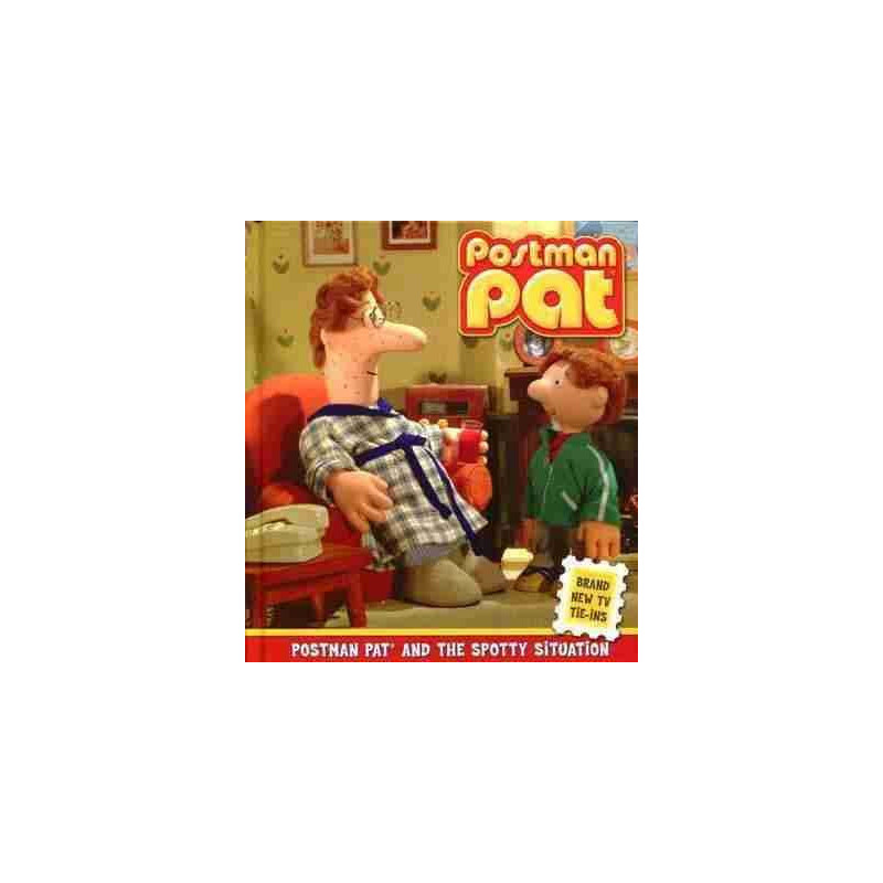 Postman Pat : Postman Pat and the Spotty Situation Hb