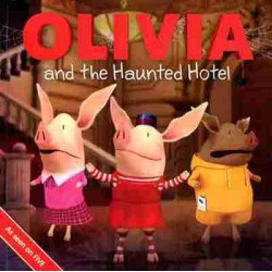 Olivia and the Haunted Hotel