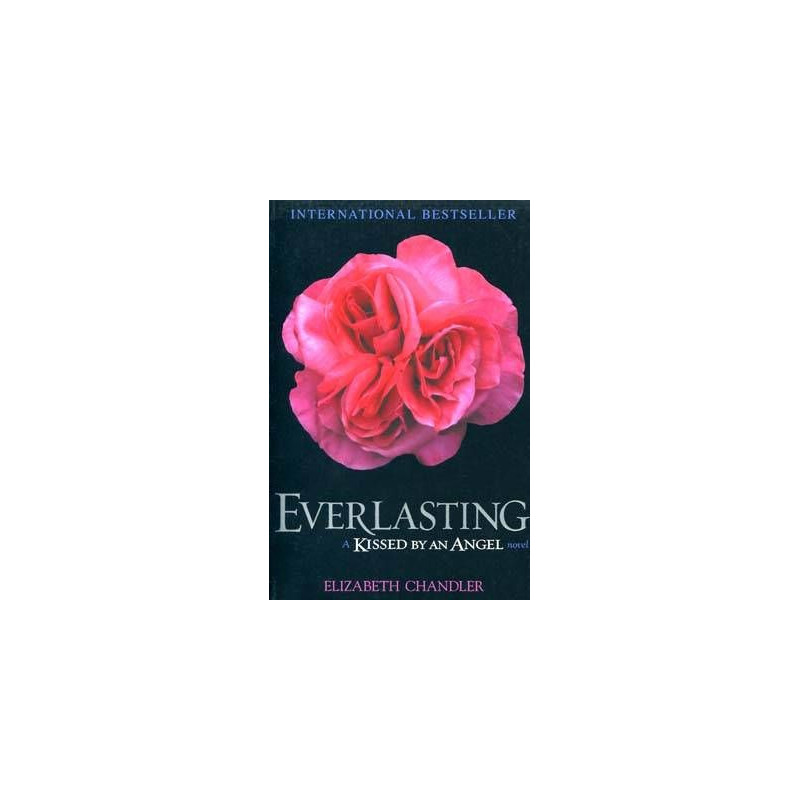 Kissed by an Angel 2 : Everlasting