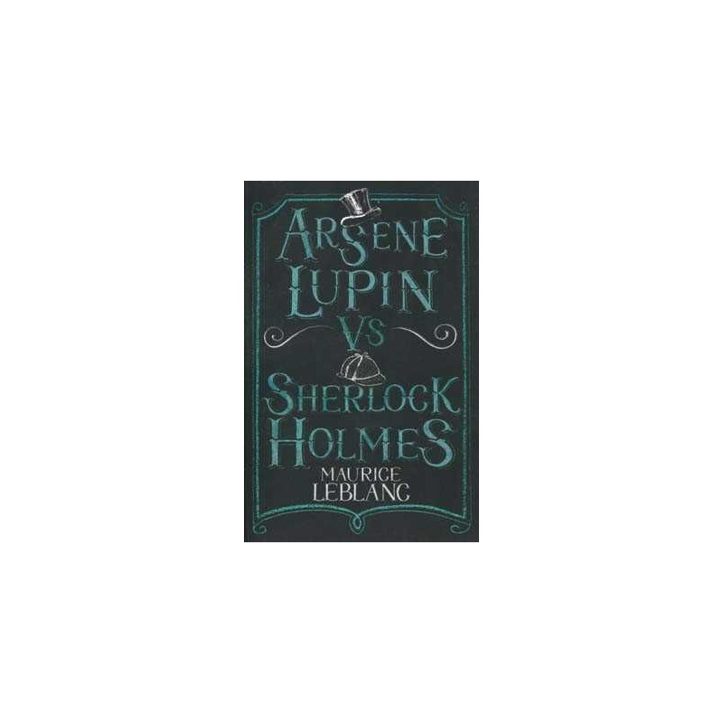 Arsene Lupin & Sherlock Holmes PB