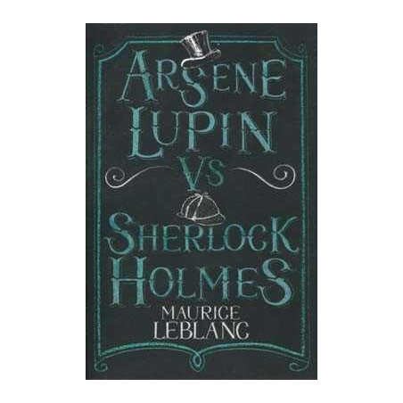 Arsene Lupin & Sherlock Holmes PB